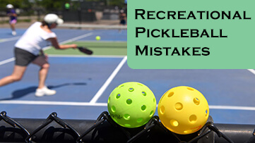 Mistakes Made By Recreational Pickleball Players