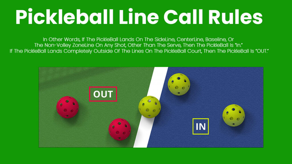 The Official Rules For Line Calls In Pickleball