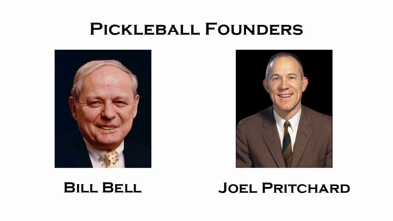 Pickleball Founders, Bill Bell And Joel Pritchard